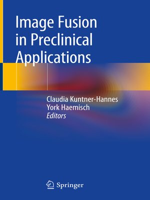 cover image of Image Fusion in Preclinical Applications